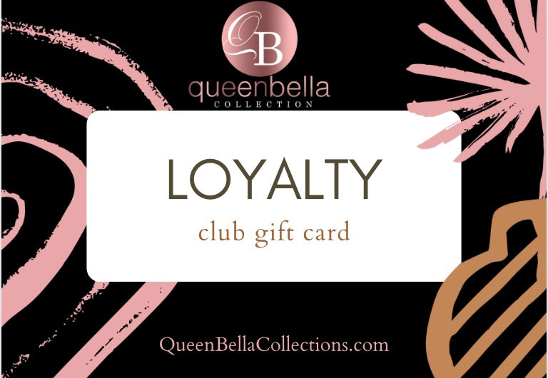 Queen Bella Collection Gift Card